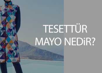 Kapalıların Giydiği Mayo Adı Nedir? Kapalı Mayosuna Ne Denir?
